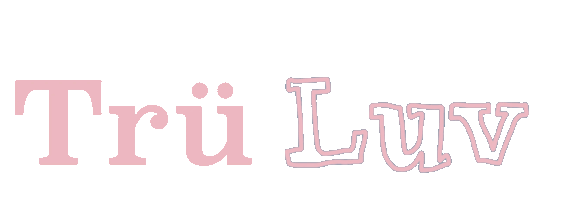 tru luv